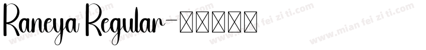 Raneya Regular字体转换